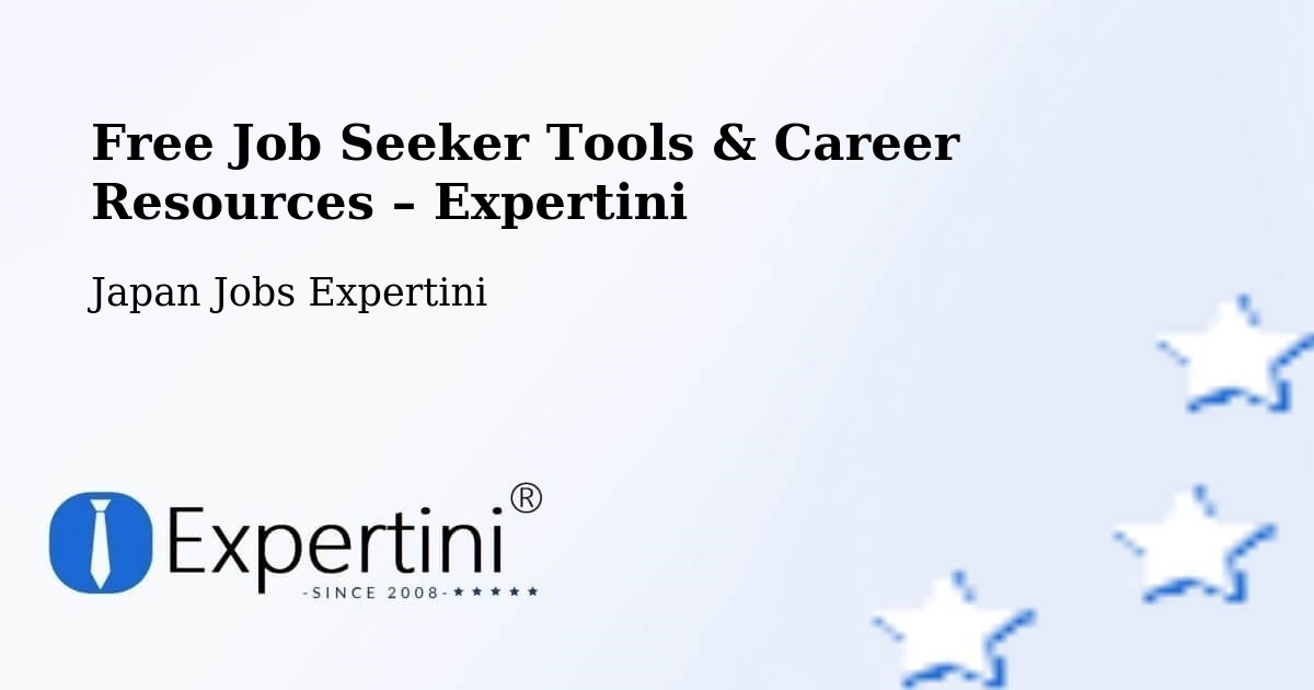 Free Job Seeker Tools & Career Resources – Yoshii - Yoshii, Japan Jobs Expertini