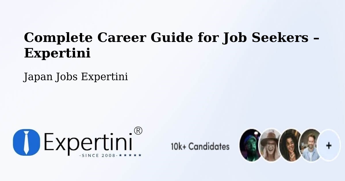 Career Guide for Job Seekers – Yoshii - Yoshii, Japan Jobs Expertini